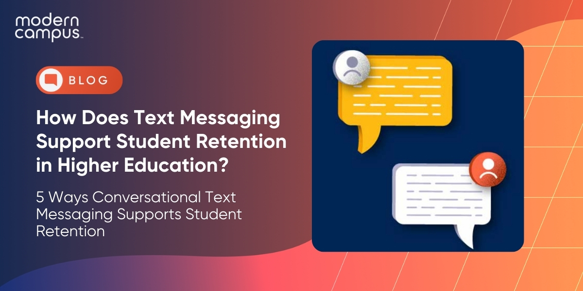 How Does Text Messaging Support Student Retention in Higher Education?